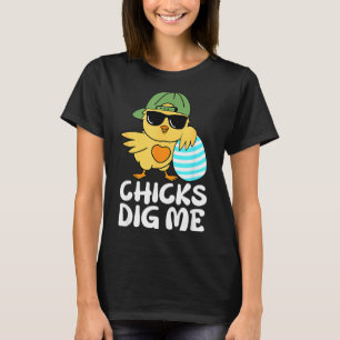 Chicks Dig Me Funny Boys Happy Easter Chick Sungle T-Shirt