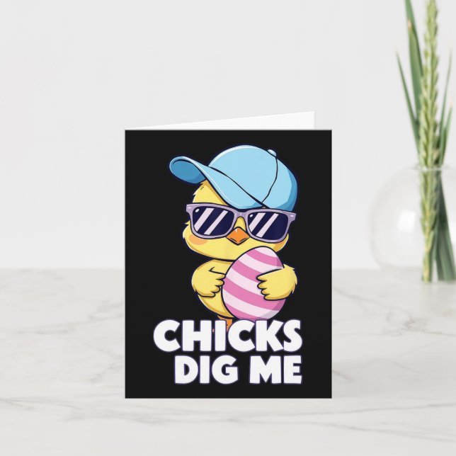 Chicks Dig Me Funny Easter For Boys Men Toddlers  Card (Front)