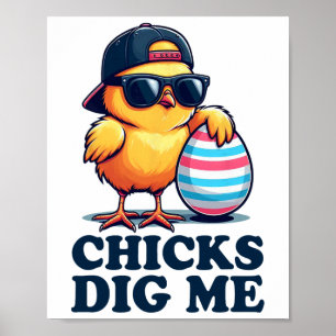 Chicks Dig Me Funny Easter Toddler Boys Kid Happy Poster