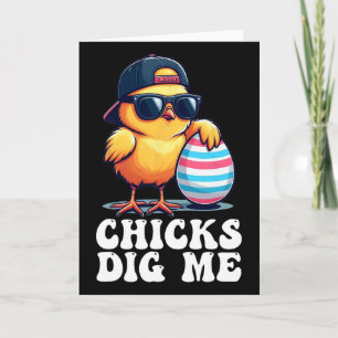 Chicks Dig Me Funny Easter Toddler Boys Men Kid Ha Card