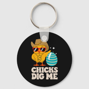 Chicks Dig Me Funny Happy Easter Sunday Outfit Wom Keychain