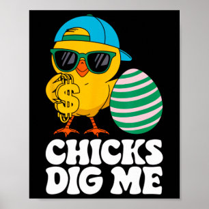 Chicks Dig Me Funny Happy Easter Sunday Outfit Wom Poster