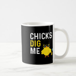 Chicks Dig Me Happy Easter Egg Hunt Kids Boys Fun Coffee Mug