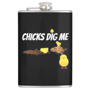 CHICKS DIG ME HIP FLASK