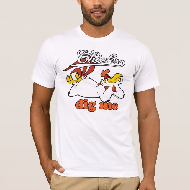 Chicks Dig Me T-Shirt (Front)