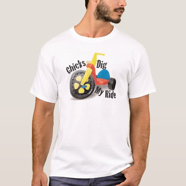 Chicks Dig My Ride T-Shirt (Front)