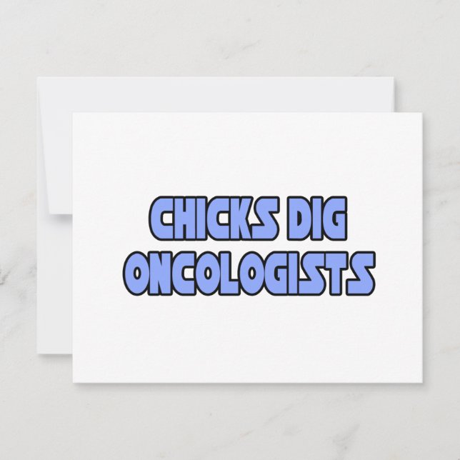 Chicks Dig Oncologists (Front)