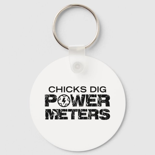 Chicks Dig Power Metres Keychain (Front)