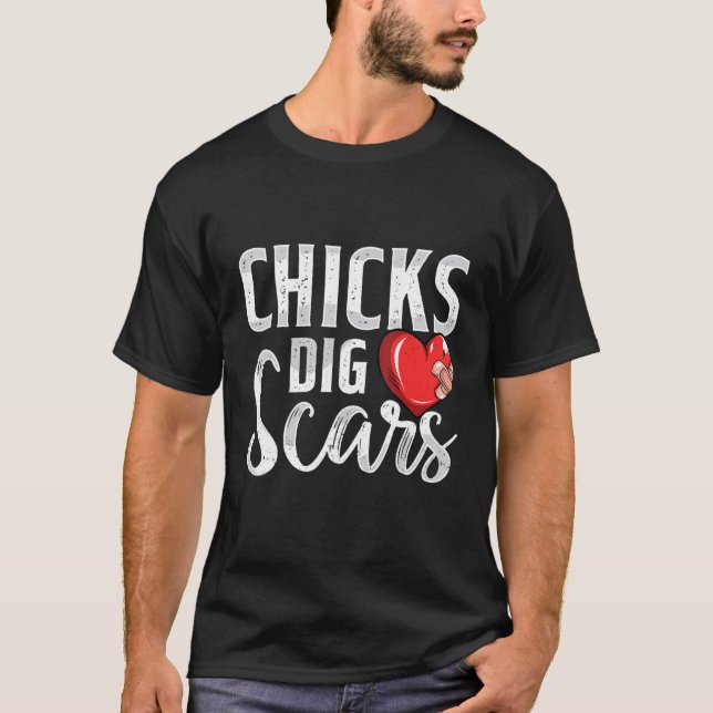 Chicks Dig Scars Open Heart Surgery Recovery Survi T-Shirt (Front)