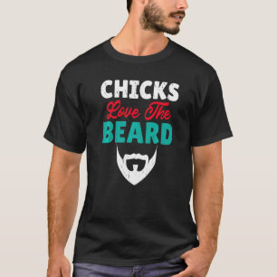 Chicks Love The Beard Viking Bearded Men T-Shirt