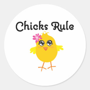Chicks Rule Classic Round Sticker
