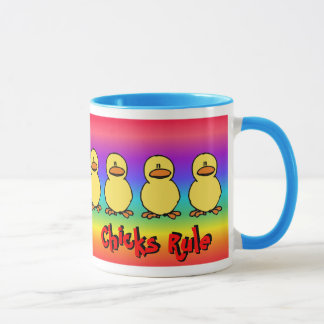 Chicks Rule Mug