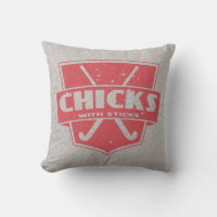Chicks With Sticks Field Hockey Pillow, Customize
