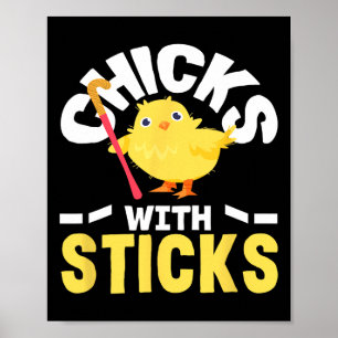 Chicks With Sticks Field Hockey Player Fun Poster