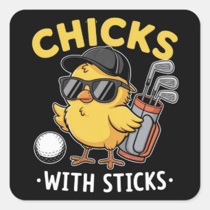 Chicks with Sticks Golfer Girl Golf Club Golfing Square Sticker