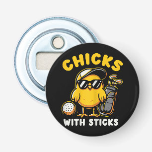 Chicks With Sticks Golfer Girl Woman Golf Club Gol Bottle Opener