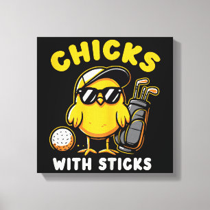 Chicks With Sticks Golfer Girl Woman Golf Club Gol Canvas Print