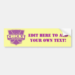 Chicks With Sticks Hockey Bumper Sticker