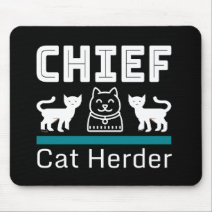 Chief Cat Herder Funny Mouse Pad