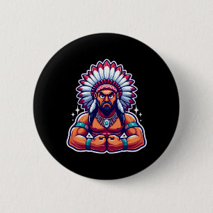 Chief Indian Flexing Muscles Fan Lover Bodybuildin 2 Inch Round Button