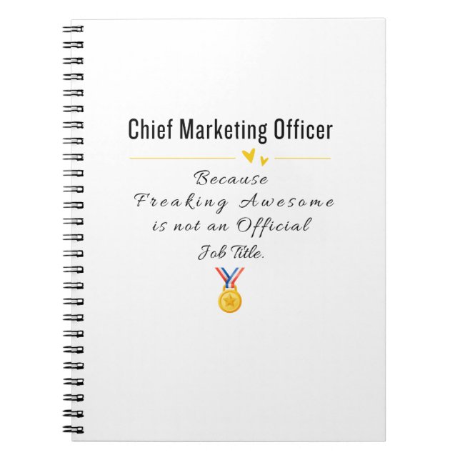 Chief Marketing Officer Funny Notebook (Front)
