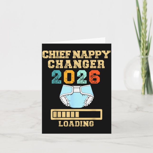 Chief Nappy Changer 2026 New Baby Loading Funny Pr Card (Front)