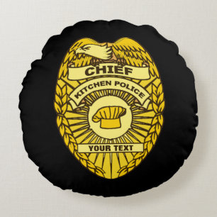 Chief Of Kitchen Police Badge Round Pillow