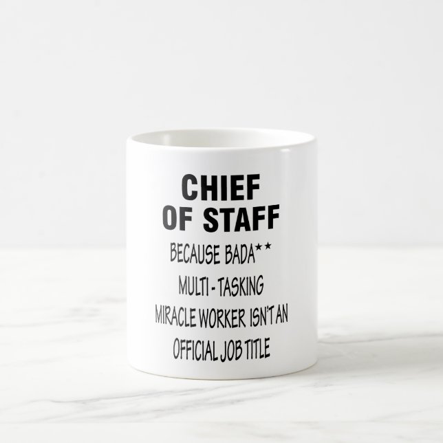 Chief Of Staff Multitasking Coffee Mug (Center)