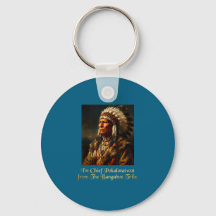 Chief pokalotatwat from the tribe indigenous nativ keychain
