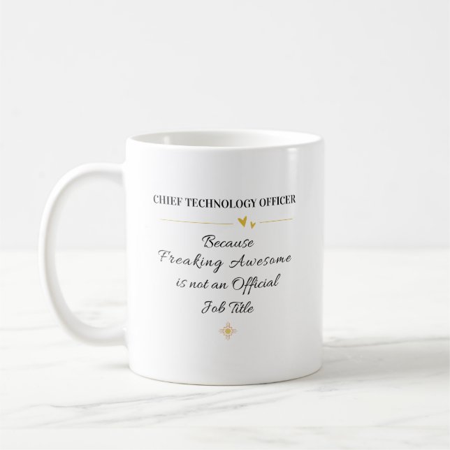 Chief Technology Officer Office Quote Coffee Mug (Left)