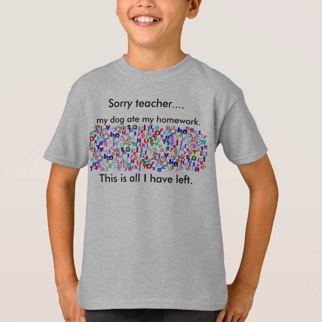 Chien a mangé mon t-shirt de devoirs (Devant)