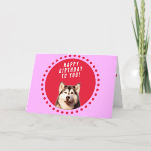 Chien sibérien Husky Heureux Carte de voeux d'anni