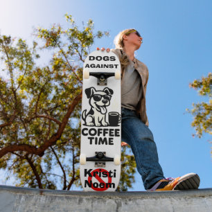 Chiens Contre Kristi Noem Skateboard
