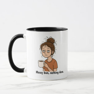 Chignon Décoiffé, Rien Fait - Mug Maternité