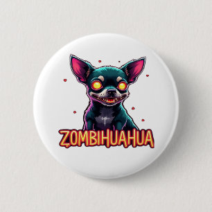 Chihuahua Chi Chichi Chiwawa Zombie Dog Halloween 2 Inch Round Button