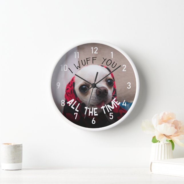 Chihuahua cute wuff you love Valentine Custom text Clock (Home)