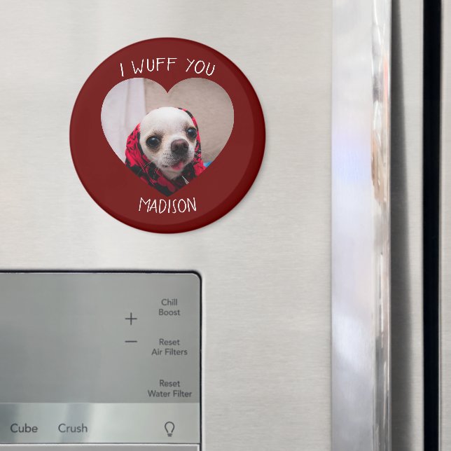 Chihuahua cute wuff you love Valentine heart photo Magnet (In Situ (Fridge))