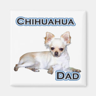 Chihuahua Dad 4 - Magnet