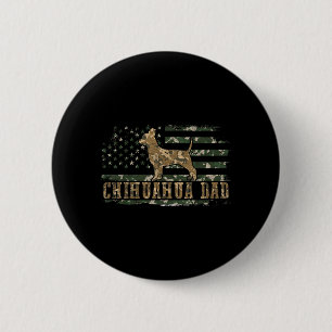 Chihuahua Dad Camo American Flag Camouflage USA 2 Inch Round Button