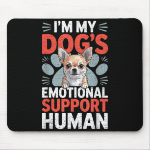 Chihuahua Dog Emotional Suprt Human  Mouse Pad