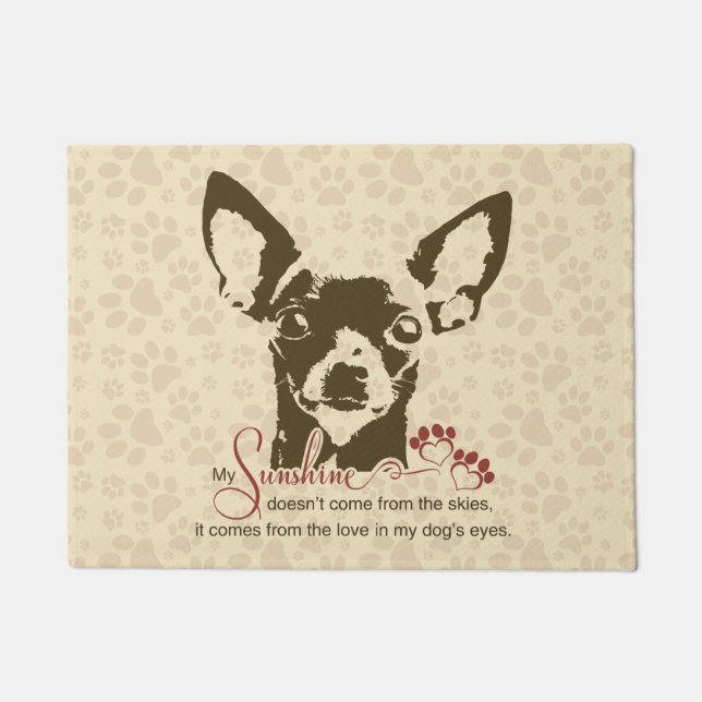 Chihuahua Dog My Sunshine Doormat (Front)