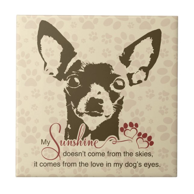 Chihuahua Dog My Sunshine Tile (Front)