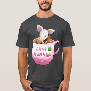 Chihuahua Dog Owner Gift Chai Tea Pun T-Shirt