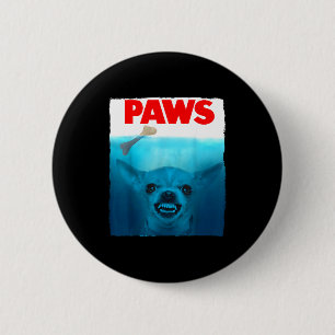 Chihuahua dog paws cute movie poster pet funny Chi 2 Inch Round Button