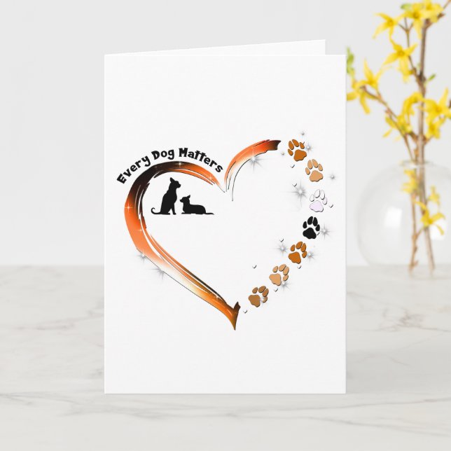 Chihuahua Every Dog Matters Heart Dog Paws Card (Yellow Flower)