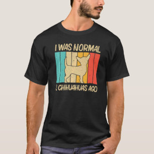 Chihuahua For Men Women Pet Owner Dog Chiwawa T-Shirt