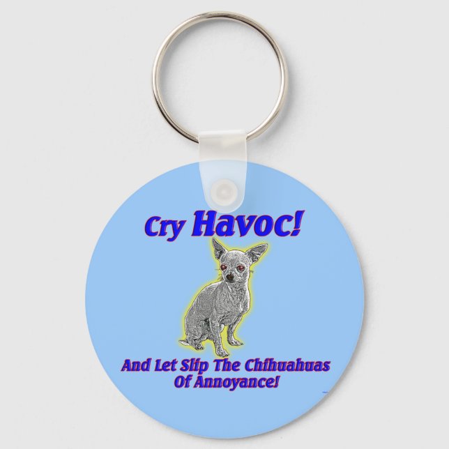 Chihuahua Havoc - Keychain (Front)
