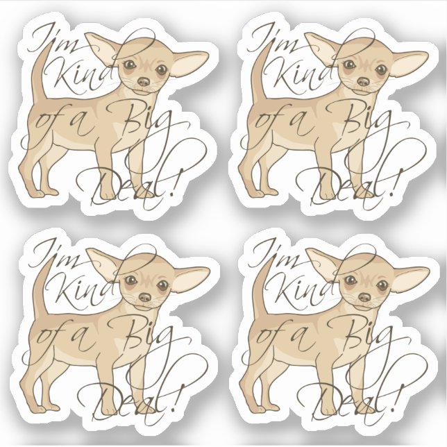Chihuahua I'm Kind of a Big Deal Contour Cutout (Front)