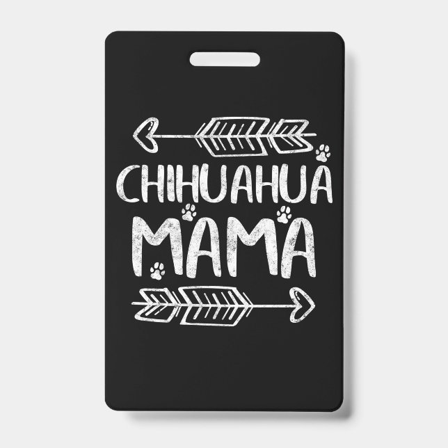 Chihuahua Mama Badge (Front)