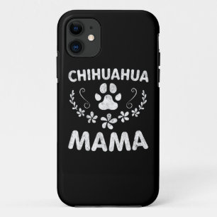 Chihuahua Mama iPhone 11 Case